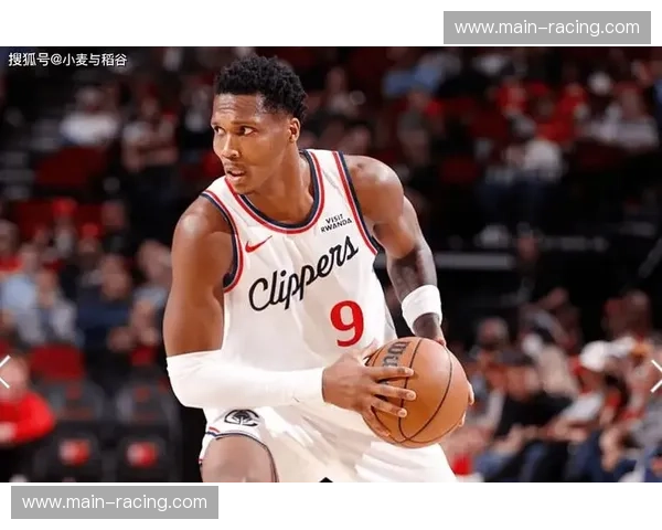 加兰脚趾伤势管理接近尾声 快船新援首秀将改变后场轮换